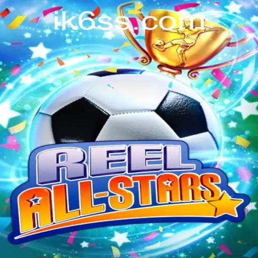 ReelAllStars: Dive Into a Thrilling Gaming Experience with Ik6.com